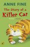 [Killer Cat 01] • The Diary of a Killer Cat